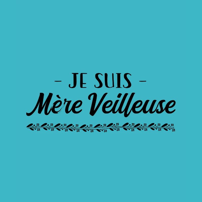 je suis Mèreveilleuse