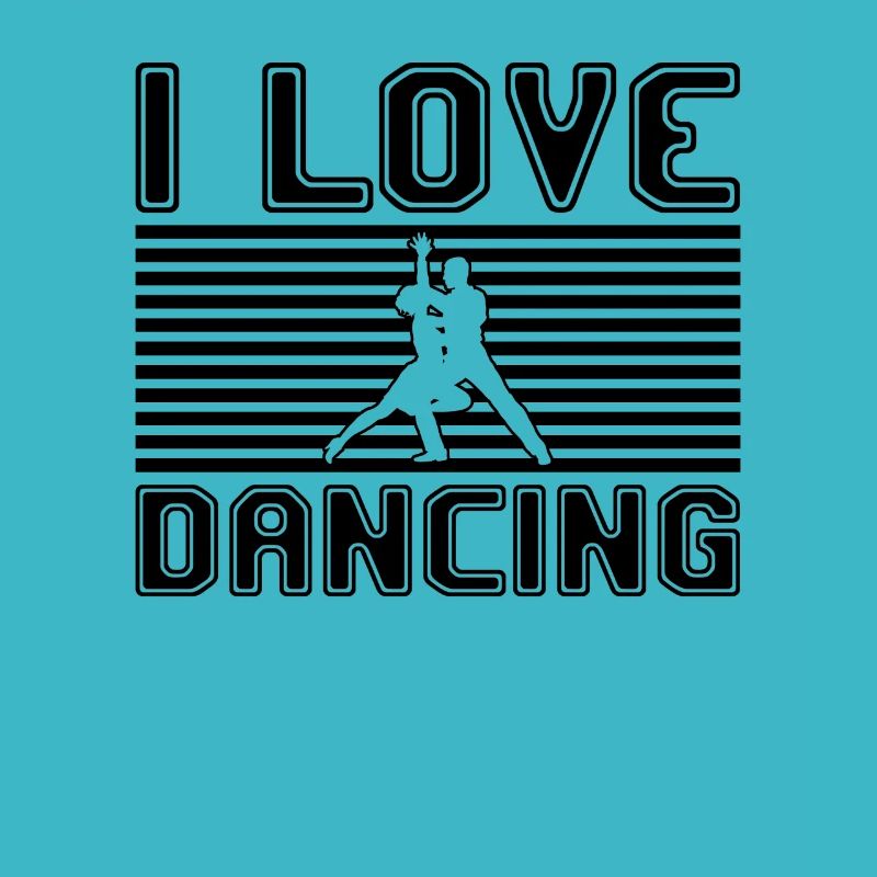 I love dancing