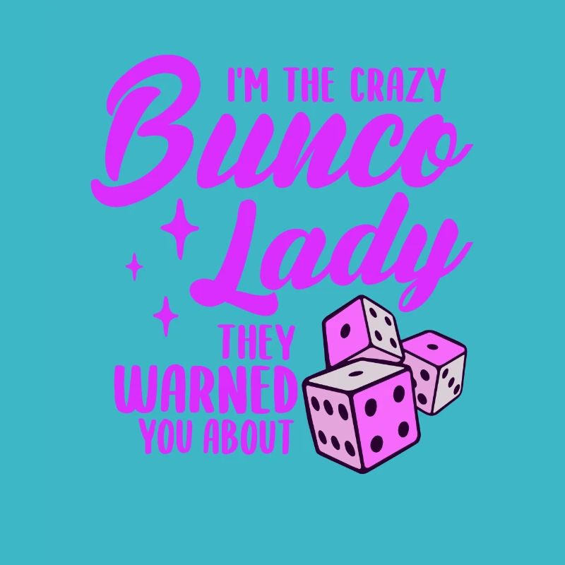 Cray Bunco Lady Design für ein Bunco Babe