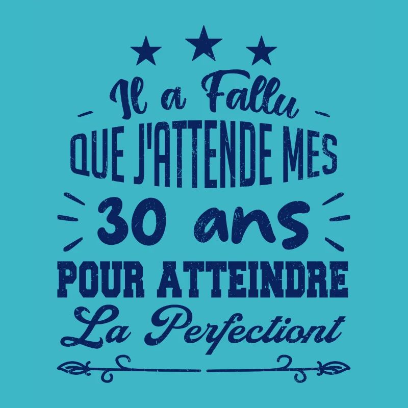 30 ans / perfection