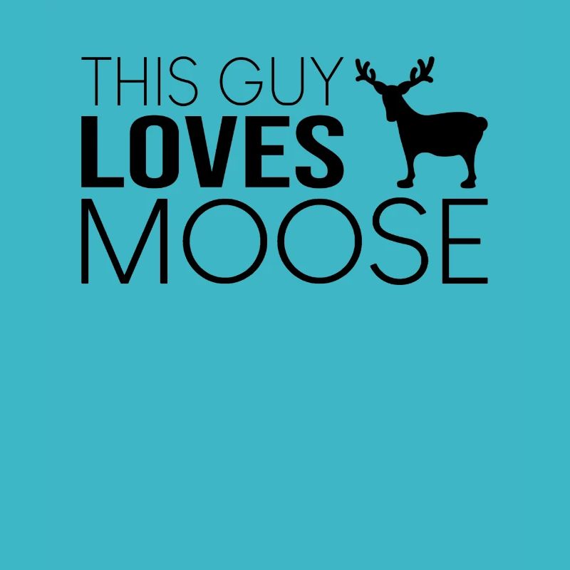 This guy likes moose