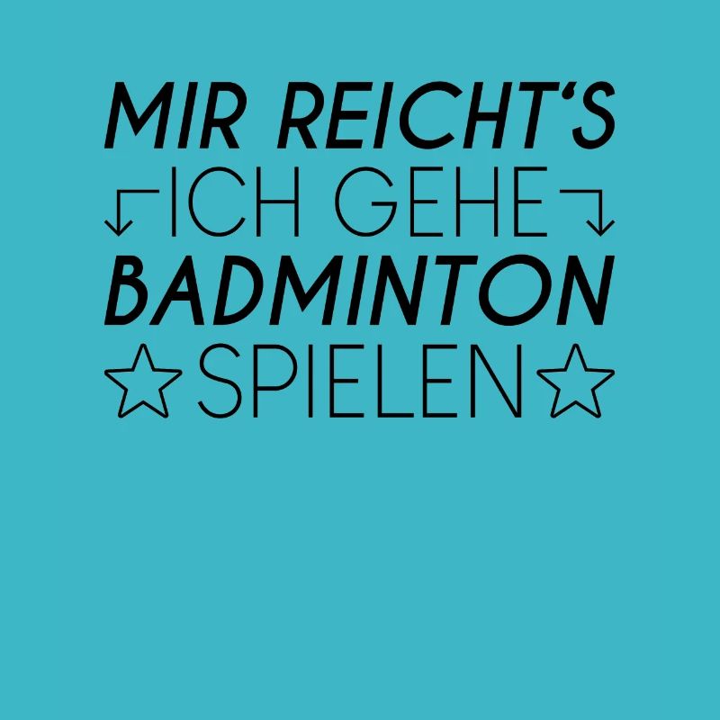 Badminton Spruch