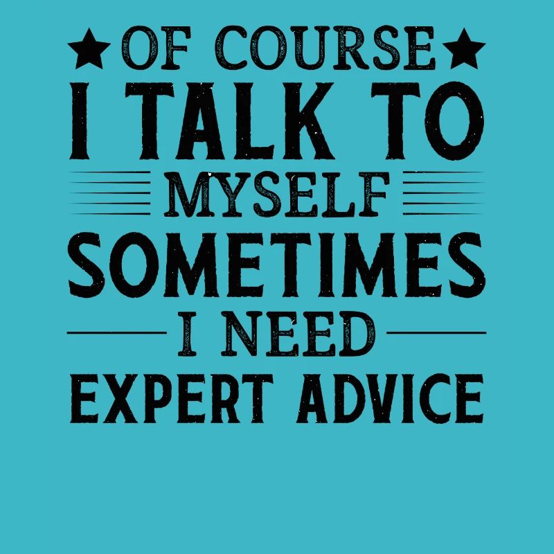 Expert - Of course I have self-talk