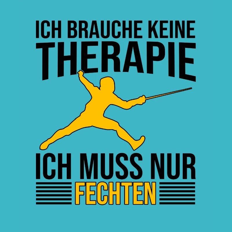 Fechten Therapie Spruch