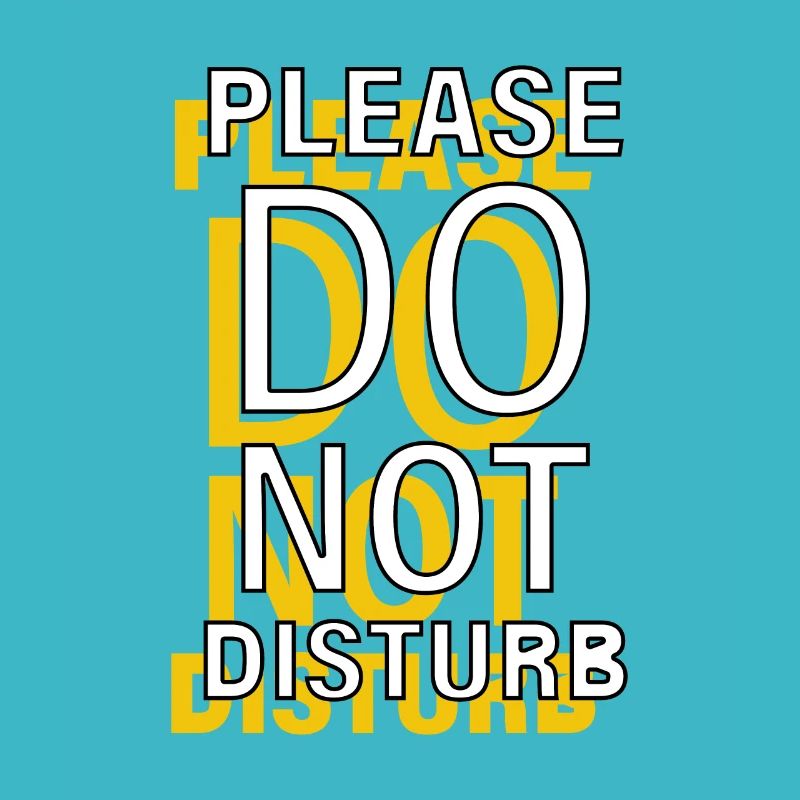 Please Do Not Disturb - nicht stören Spruch