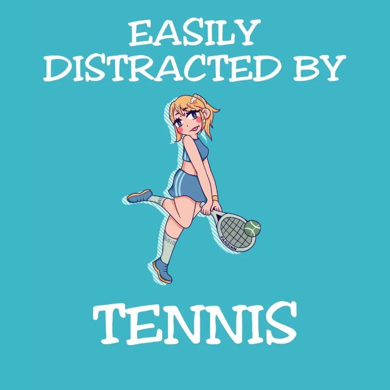Easily Distracted By Tennis