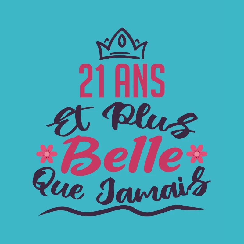 21 ans et plus belle que jamais