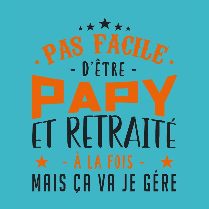pas facile d'être Papy Et Retraité à La Fois