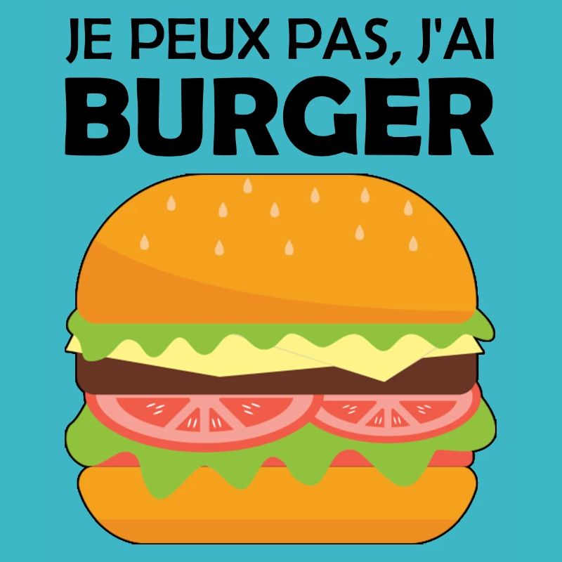 je peux pas j ai burger
