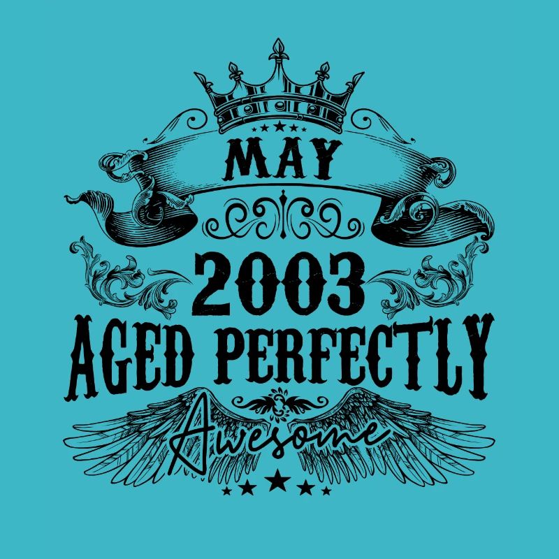 2003 | May Aged Perfectly 2003 Geburtstagsgeschenk