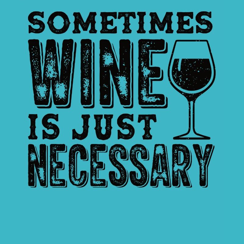 Funny Wine Saying Wine Wine Lovers Wine Tester