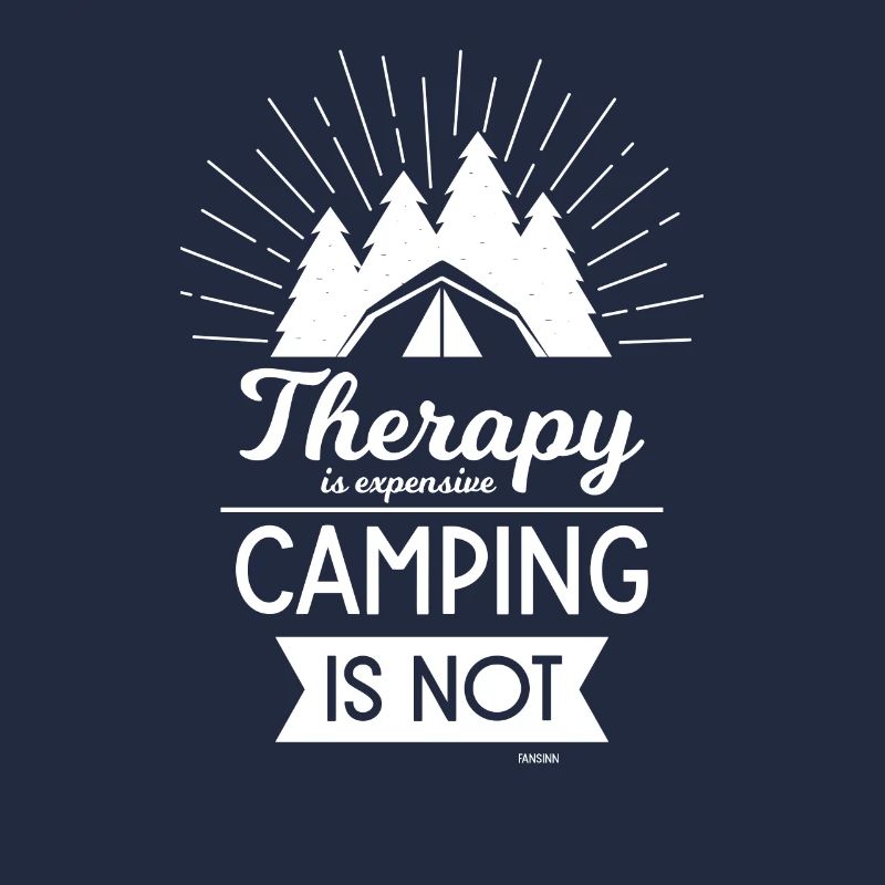 Camping Therapy Forest Recreation Saying