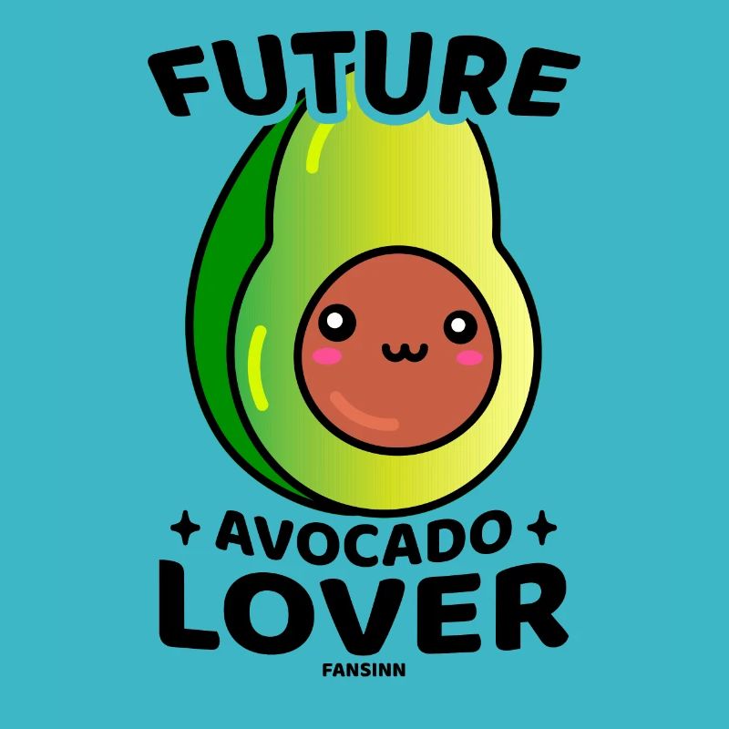 Future Avocado Lover