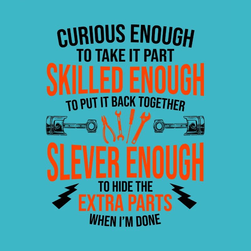 Corious Enough To Take It Part Skilled Enough Mech