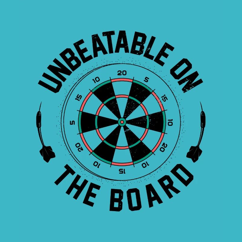 Unbeatable On The Board Dart Player Darting Darts