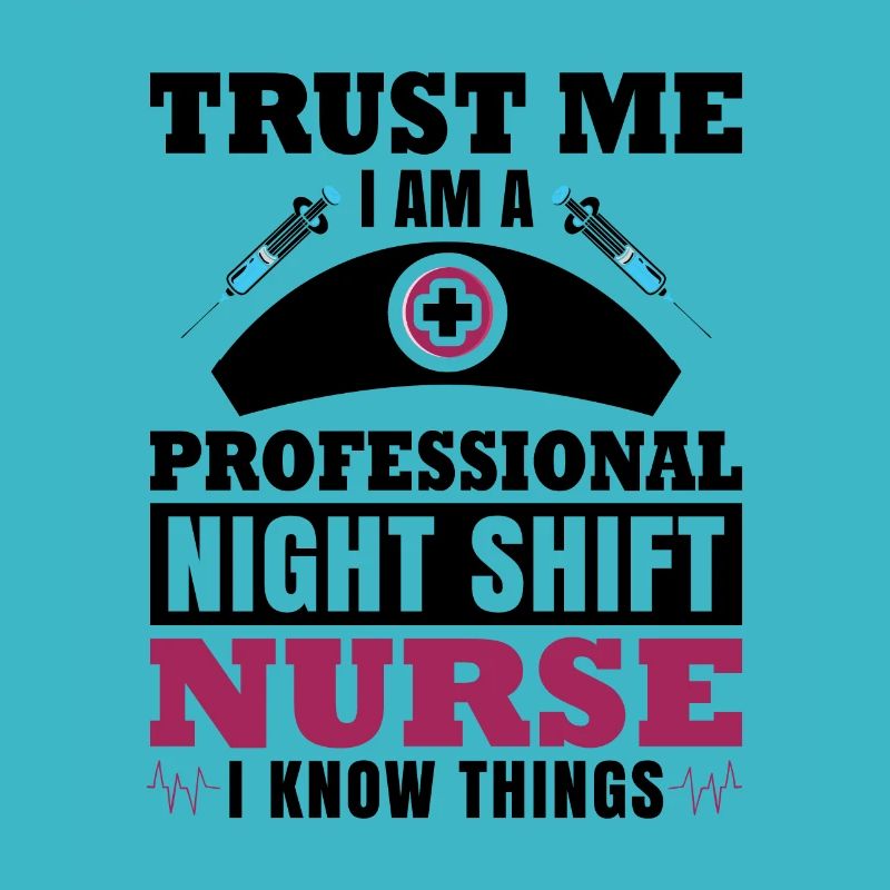 Night Shift Nurse I know things
