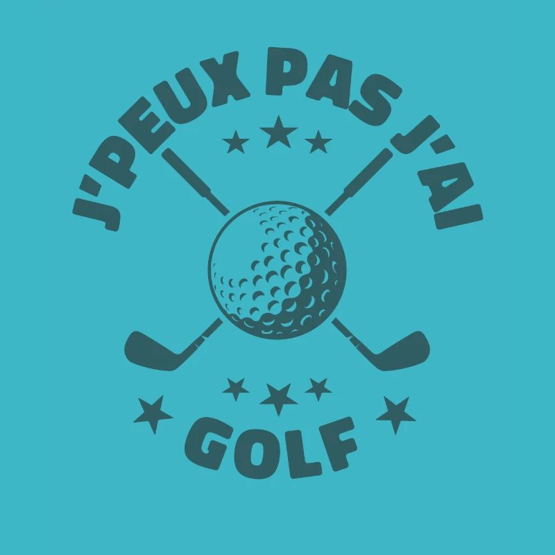 J'peux Pas J'ai Golf | golfeuse | golfeur