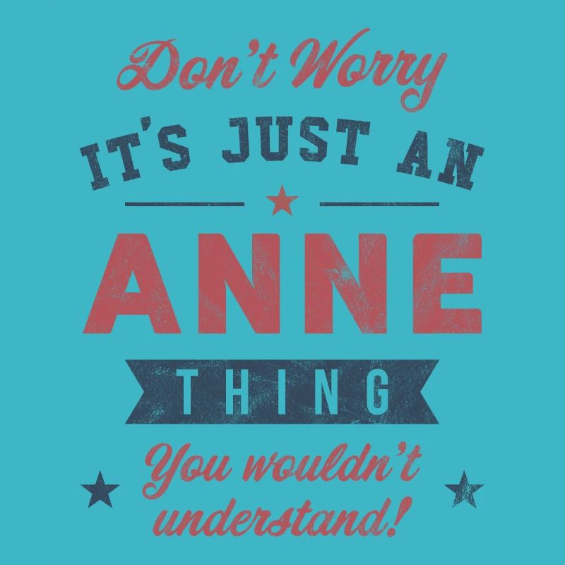Es ist ein Anne-Ding