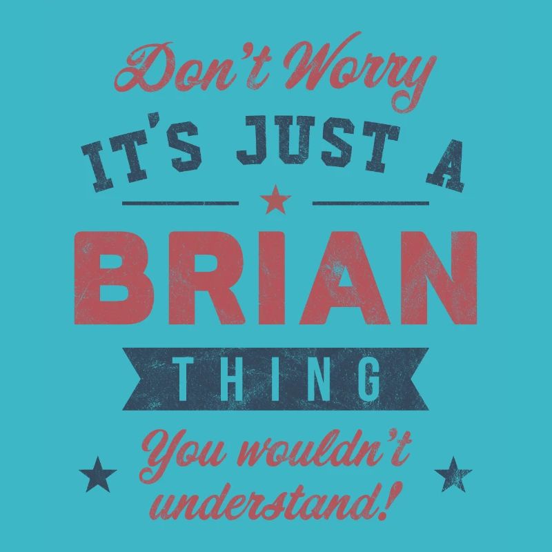 Es ist eine Brian-Sache