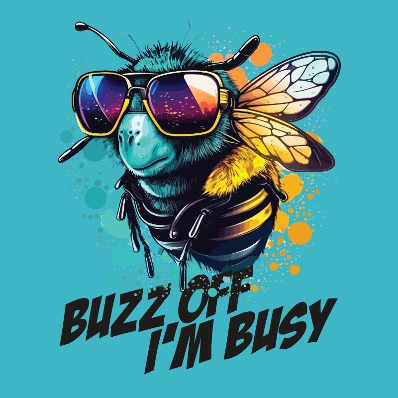 Hummel mit Sonnenbrille Buzz Off I'm Busy