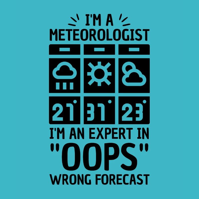 Meteorology pun for meteorologist