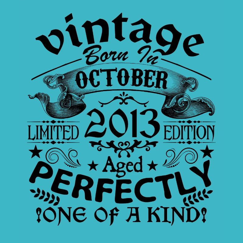 October 2013 | Vintage 2013 | born in October