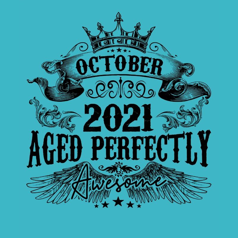 2021 | Oktober Perfekt gealtert 2021 Geburtstagsgeschenk
