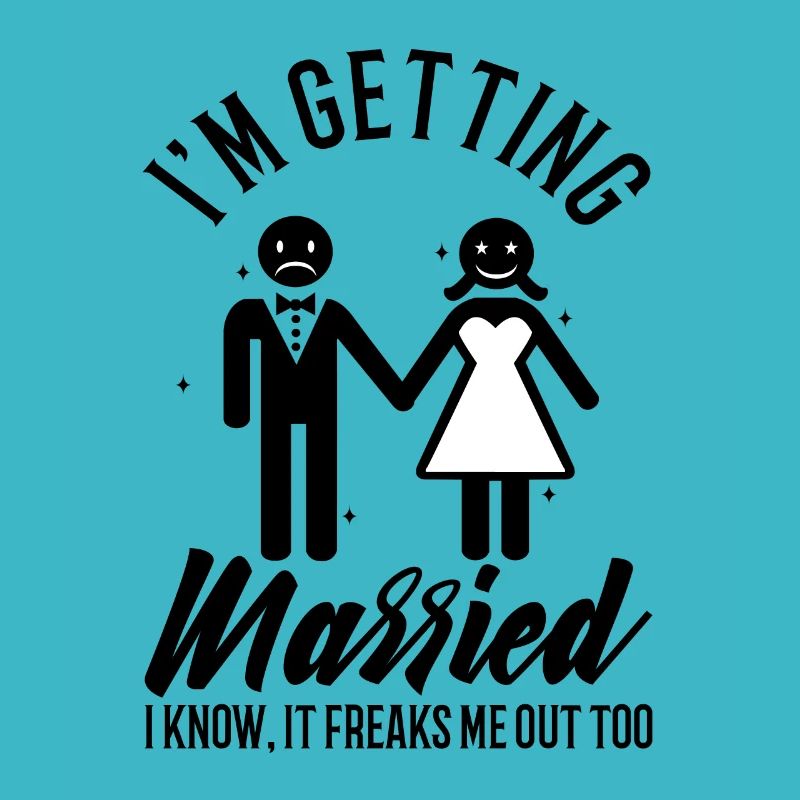 Im getting Married I know, it freaks me out too