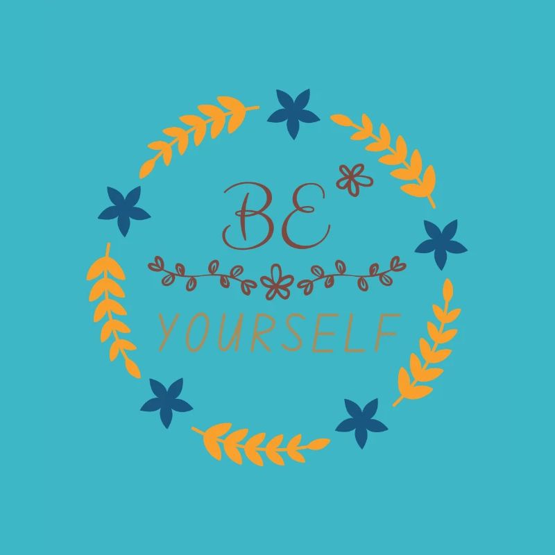 Be Yourself