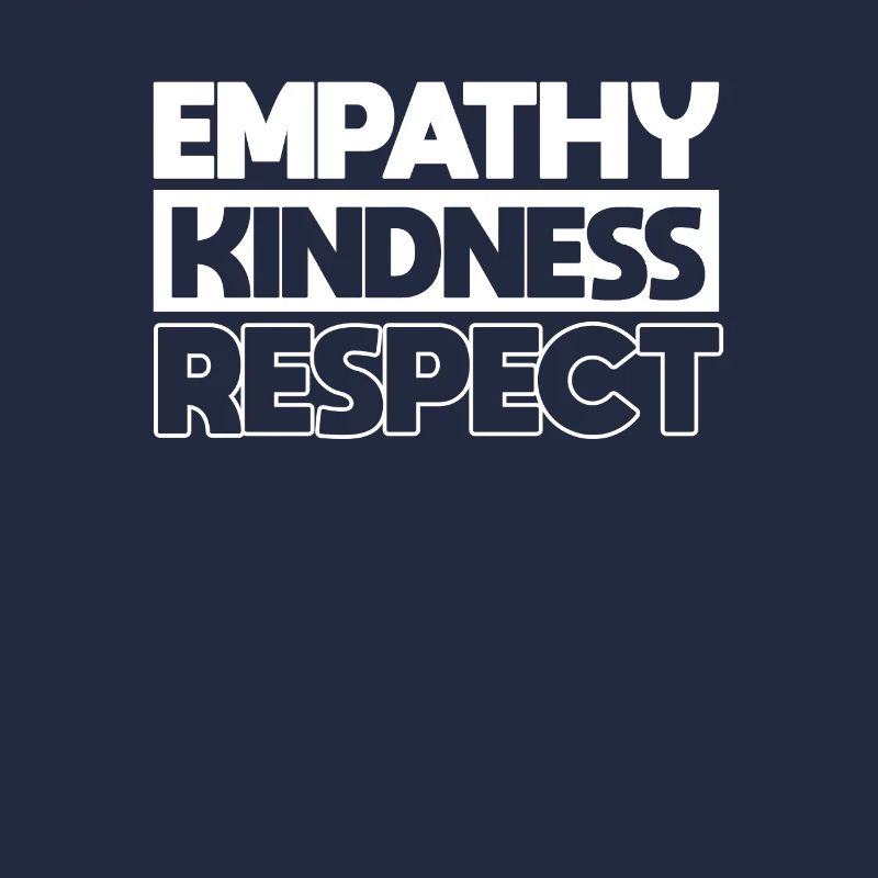 Empathy Kindness Respect