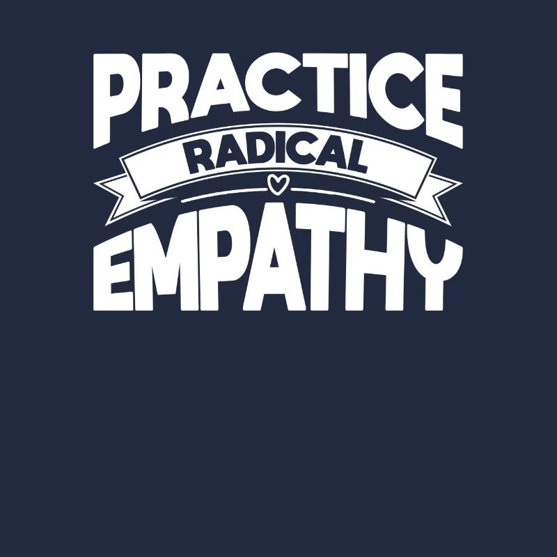 Practicing Radical Empathy