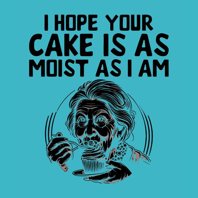 Ich hoffe, dein Kuchen ist so saftig wie ich backe Bake B