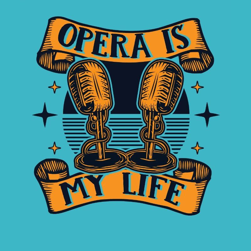 L’opéra est ma vie Opéra Chanteur Lover Opéra