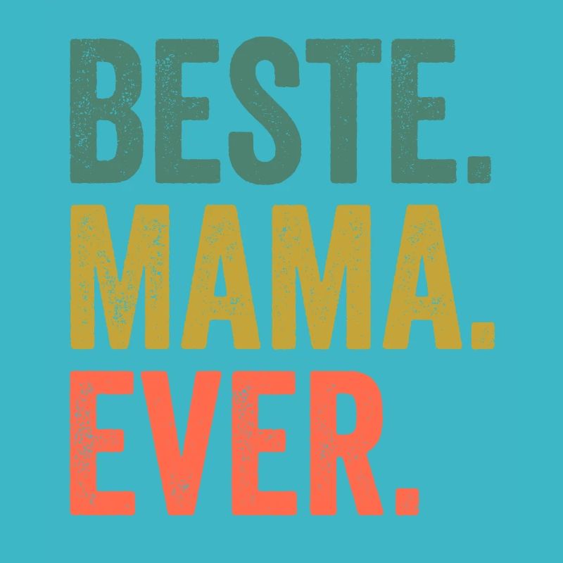 Beste Mama Ever