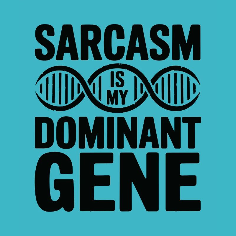Sarcasm Genes DNA Genetics
