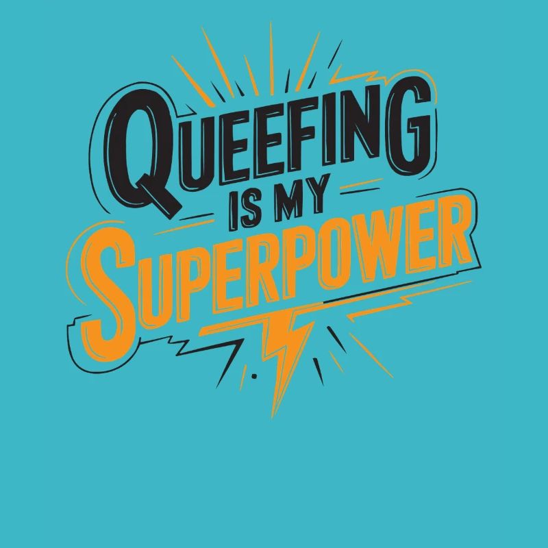 Queef Queen Queefed Adult Humour Queefing