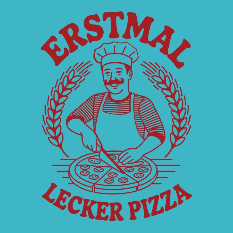 Erstmal lecker Pizza, Pizzabäcker design