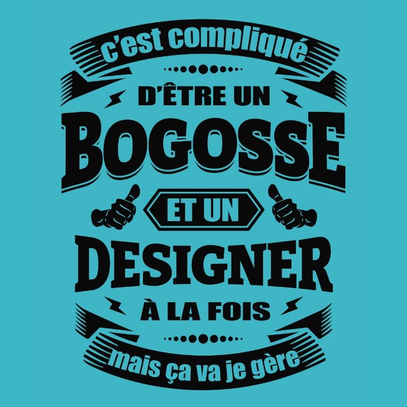 BOGOSSE ET DESIGNER