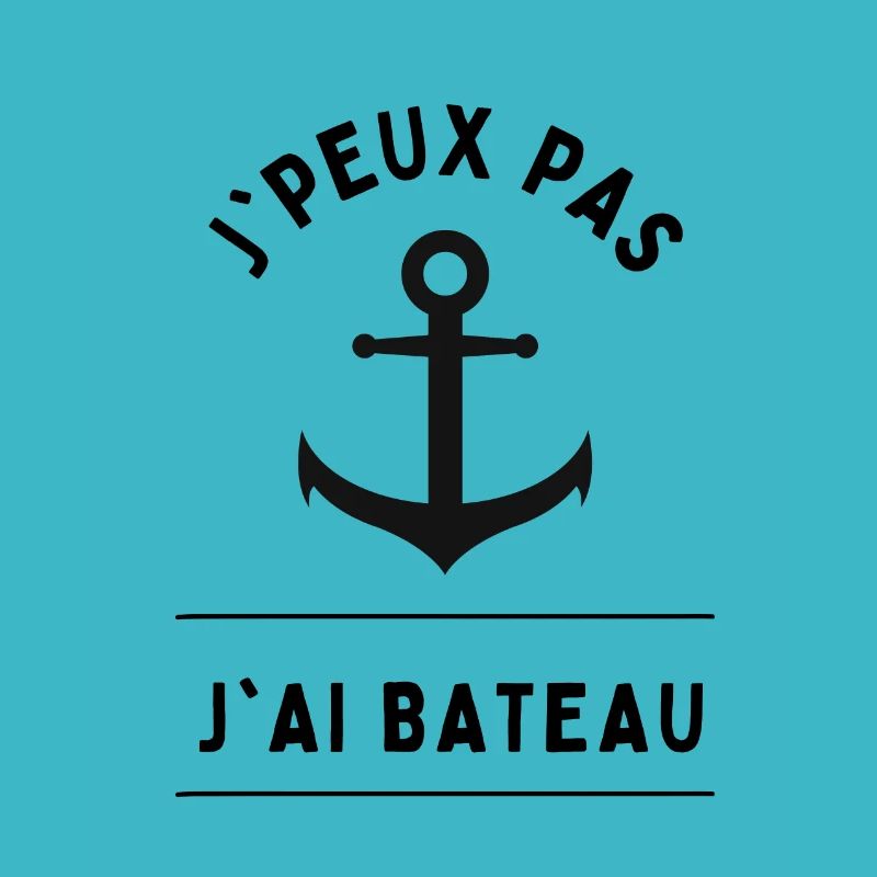 J'peux pas j'ai bateau