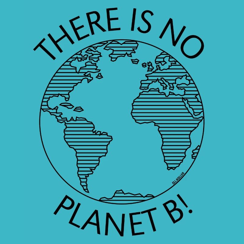 Il n’y a pas de planète B ! / Globe (Changement climatique / B)