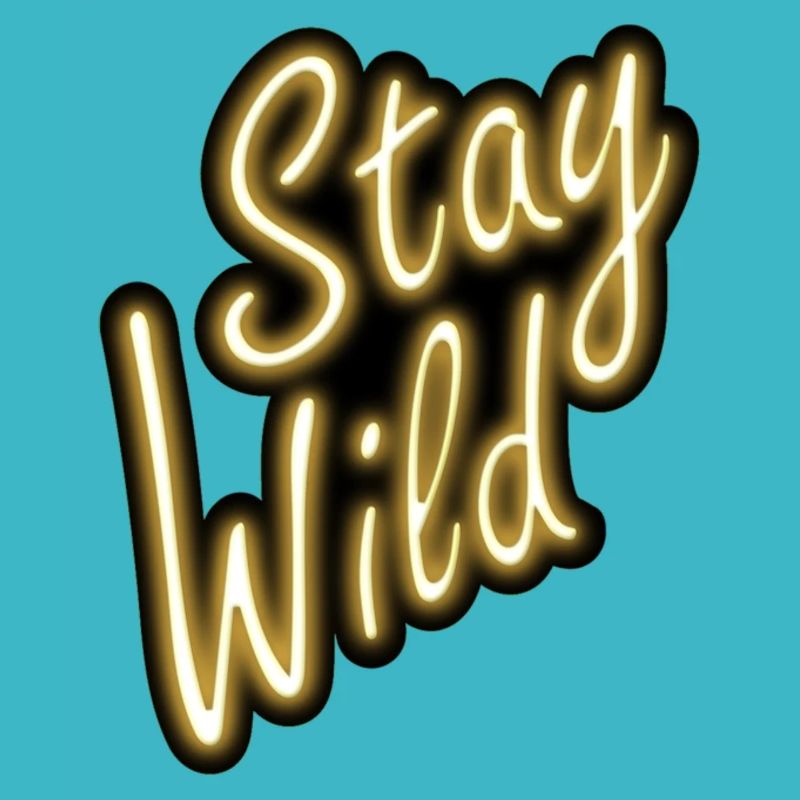 Stay Wild