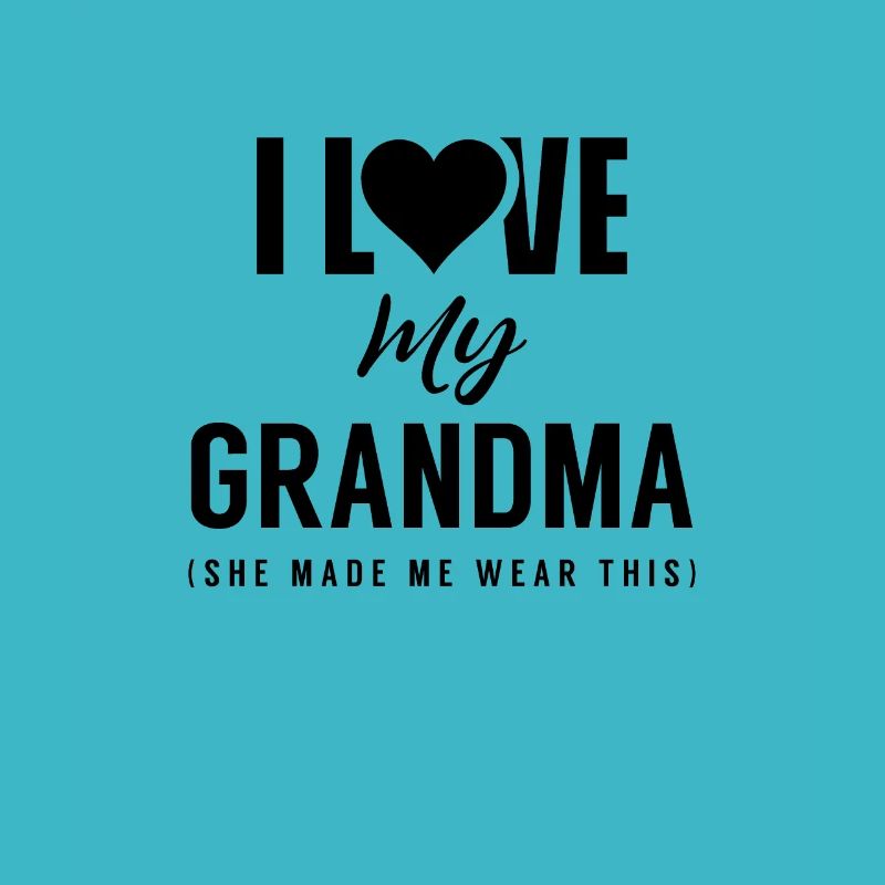 Ich liebe meine Oma Großmutter Großmama Omi