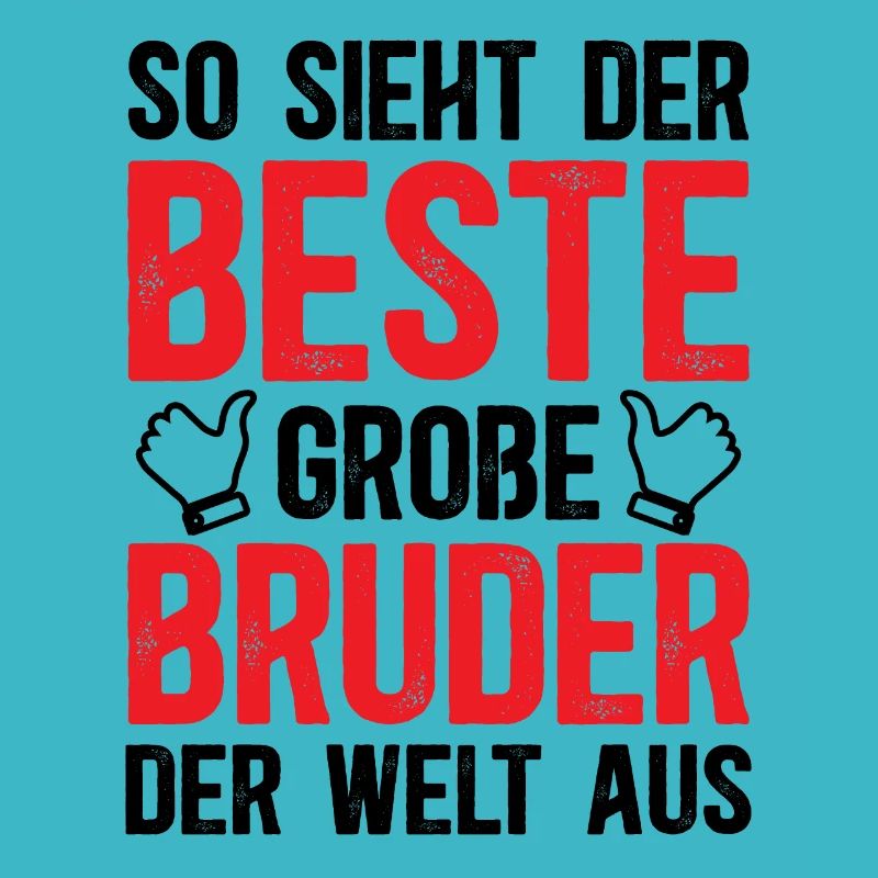 So Sieht Der Beste Große Bruder Der Welt Aus