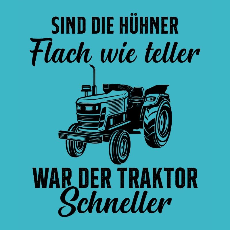 Tractor Tractor Saying Farm Farmer Farmer