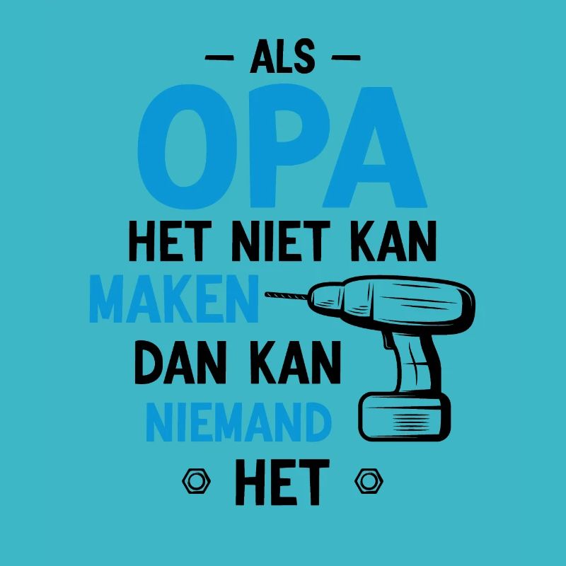 Opa's Ongeëvenaarde Vaardigheden