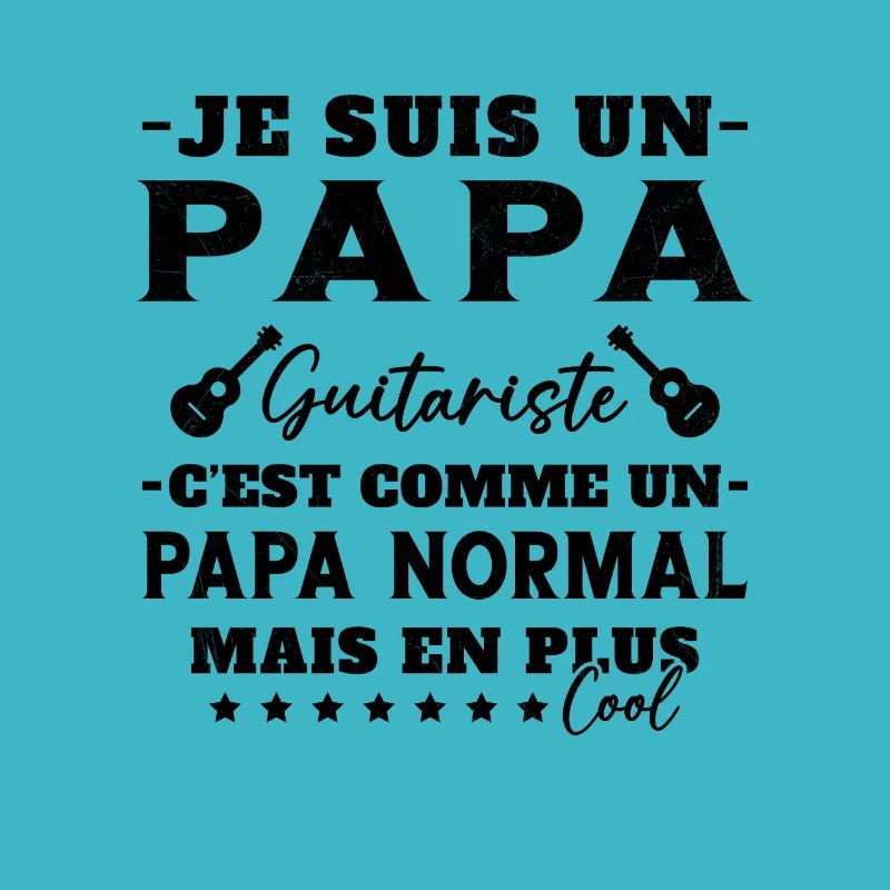 Papa guitariste comme un papa normal plus cool
