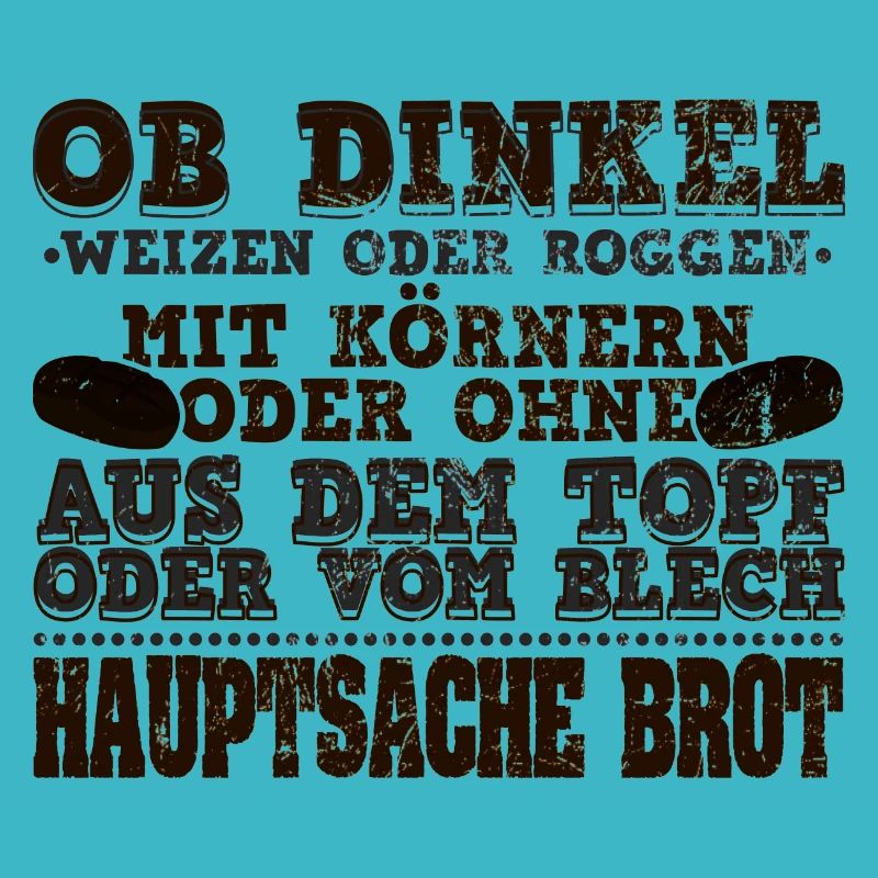 Brot Backen | Bäcker Dinkel Weizen Hobby Geschenk