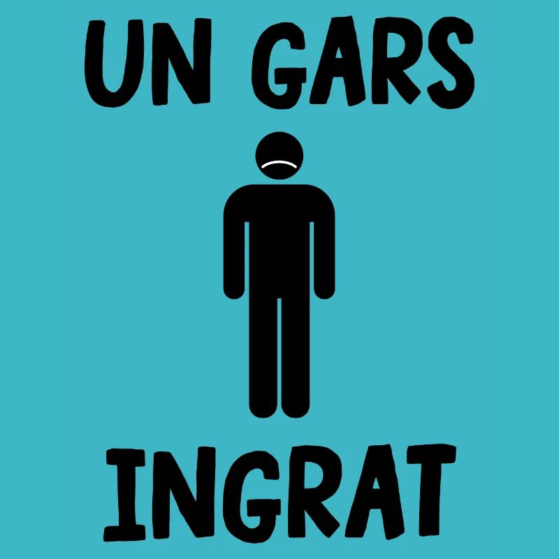 un gars ingrat