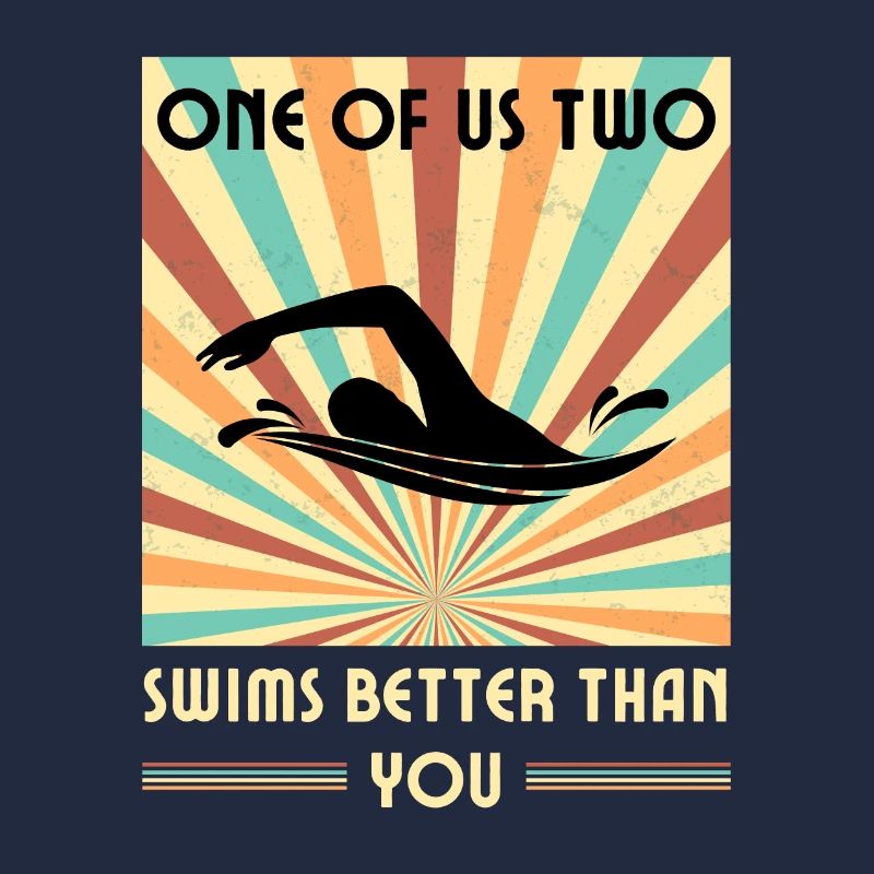 Einer Von Uns Beiden Schwimmt Besser Als Du