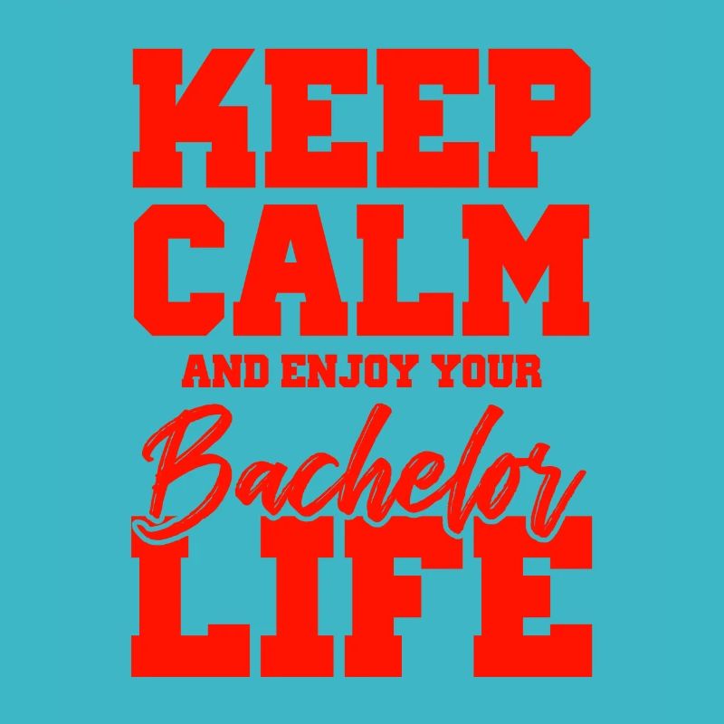 keep calm bachelor